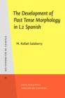 Image for The development of past tense morphology in L2 Spanish