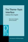 Image for The theme-topic interface: evidence from English