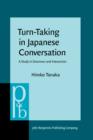 Image for Turn-taking in Japanese conversation: a study in grammar and interaction