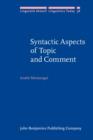 Image for Syntactic aspects of topic and comment
