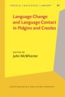 Image for Language change and language contact in pidgins and creoles