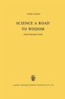 Image for Science a Road to Wisdom