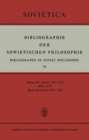 Image for Bibliographie der Sowjetischen Philosophie : Bibliography of Soviet Philosophy VI