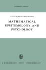 Image for Mathematical Epistemology and Psychology