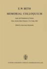 Image for E.W. Beth Memorial Colloquium : Logic and Foundations of Science Paris, Institut Henri Poincare, 19–21 May 1964