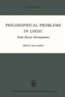 Image for Philosophical Problems in Logic : Some Recent Developments
