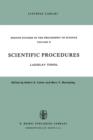 Image for Scientific Procedures : A Contribution Concerning the Methodological Problems of Scientific Concepts and Scientific Explanation
