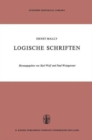 Image for Logische Schriften : Grosses Logikfragment — Grundgesetze des Sollens