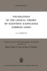 Image for Foundations of the Logical Theory of Scientific Knowledge (Complex Logic)