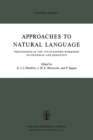 Image for Approaches to Natural Language : Proceedings of the 1970 Stanford Workshop on Grammar and Semantics