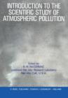 Image for Introduction to the Scientific Study of Atmospheric Pollution