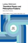 Image for Theoretical Physics and Philosophical Problems