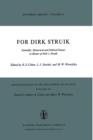 Image for For Dirk Struik : Scientific, Historical and Political Essays in Honor of Dirk J. Struik