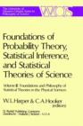 Image for Foundations of Probability Theory, Statistical Inference, and Statistical Theories of Science