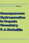Image for Homogeneous Hydrogenation in Organic Chemistry