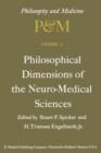 Image for Philosophical Dimensions of the Neuro-Medical Sciences