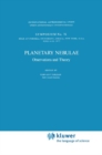 Image for Planetary Nebulae : Observations and Theory