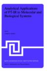 Image for Analytical Applications of FT-IR to Molecular and Biological Systems : Proceedings of the NATO Advanced Study Institute held at Florence, Italy, August 31 to September 12, 1979