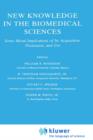Image for New Knowledge in the Biomedical Sciences
