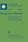 Image for Energy from Biomass : Proceedings of the Workshop on Biomass Pilot Projects on Methanol Production and Algae, held in Brussels, 22 October 1981