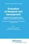 Image for Evaluation of Research and Development : Methods for Evaluating the Results of European Community R&amp;D Programmes