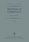 Image for Progress in Cosmology : Proceedings of the Oxford International Symposium held in Christ Church, Oxford, September 14-18, 1981