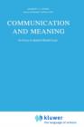 Image for Communication and Meaning : An Essay in Applied Modal Logic