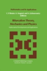 Image for Bifurcation Theory, Mechanics and Physics : Mathematical Developments and Applications