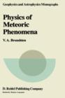 Image for Physics of Meteoric Phenomena