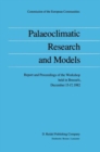 Image for Palaeoclimatic Research and Models : Report and Proceedings of the Workshop held in Brussels, December 15–17, 1982