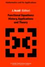 Image for Functional Equations: History, Applications and Theory