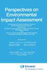 Image for Perspectives on Environmental Impact Assessment : Proceedings of the Annual WHO Training Courses on Environmental Impact Assessment, Centre for Environmental Management and Planning, University of Abe
