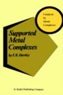 Image for Supported Metal Complexes
