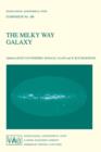 Image for The Milky Way Galaxy : Proceedings of the 106th Symposium of the International Astronomical Union Held in Groningen, The Netherlands 30 May – 3 June, 1983