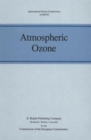 Image for Atmospheric Ozone : Proceedings of the Quadrennial Ozone Symposium held in Halkidiki, Greece 3–7 September 1984