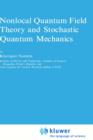Image for Nonlocal Quantum Field Theory and Stochastic Quantum Mechanics