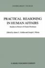 Image for Practical Reasoning in Human Affairs : Studies in Honor of Chaim Perelman