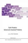 Image for Earth Rotation: Solved and Unsolved Problems