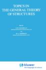Image for Topics in the General Theory of Structures