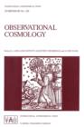 Image for Observational Cosmology : Proceedings of the 124th Symposium of the International Astronomical Union, Held in Beijing, China, August 25–30, 1986