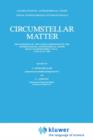 Image for Circumstellar Matter : Proceedings of the 122nd Symposium of the International Astronomical Union Held in Heildelberg, F.R.G., June 23–27, 1986