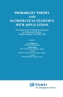 Image for Probability Theory and Mathematical Statistics with Applications