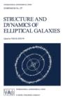 Image for Structure and Dynamics of Elliptical Galaxies : Proceedings of the 127th Symposium of the International Astronomical Union Held in Princeton, U.S.A., May 27–31, 1986