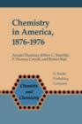 Image for Chemistry in America 1876–1976 : Historical Indicators