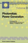 Image for Photovoltaic Power Generation : Proceedings of the Second Contractors&#39; Meeting Held in Hamburg, 16-18 September 1987