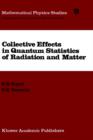 Image for Collective Effects in Quantum Statistics of Radiation and Matter