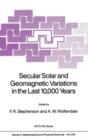 Image for Secular Solar and Geomagnetic Variations in the Last 10,000 Years