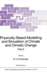 Image for Physically-Based Modelling and Simulation of Climate and Climatic Change : Part 2