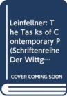 Image for Leinfellner: The Tas ks of Contemporary P