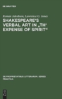 Image for Shakespeare&#39;s Verbal Art in &quot;Th&#39; Expense of Spirit&quot;